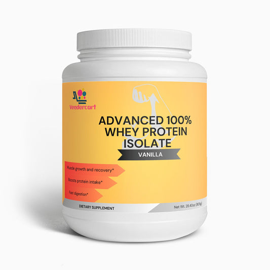 Advanced 100% Whey Protein Isolate (Vanilla) - Trending Wellness Store